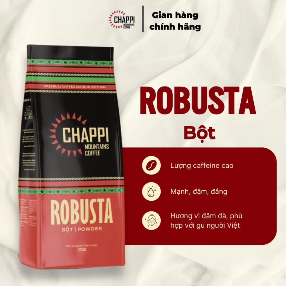 CÀ PHÊ BỘT ROBUSTA ĐẬM VỊ TRUYỀN THỐNG (đậm đà, đắng mạnh, hợp với gu cà phê người Việt)